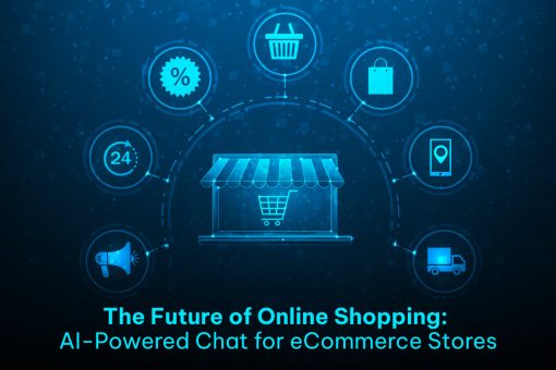 The Future of Online Shopping_ AI-Powered Chat for eCommerce Stores