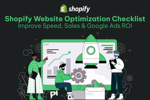 Shopify Website Optimization Checklist - Improve Speed, Sales & Google Ads ROI